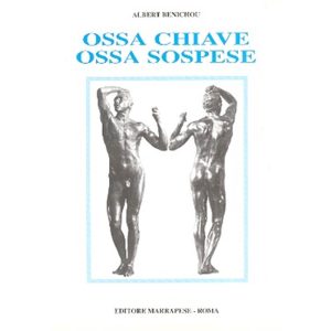 OSSA CHIAVE - OSSA SOSPESE